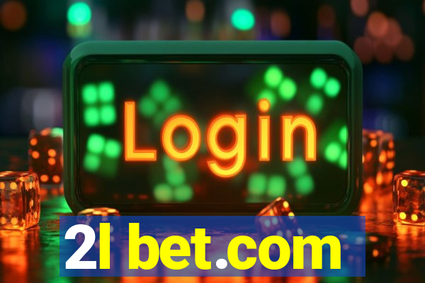 2l bet.com